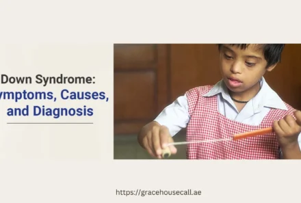 Down Syndrome, it’s types and causes!